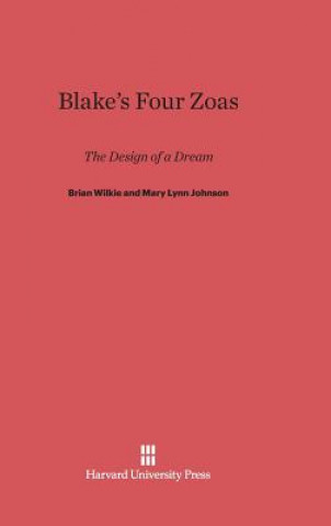 Könyv Blake's Four Zoas Brian Wilkie