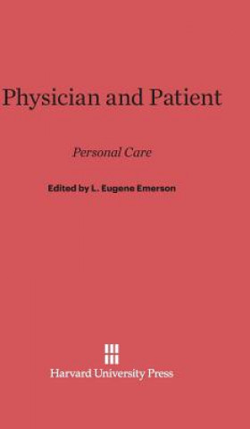 Könyv Physician and Patient L. Eugene Emerson