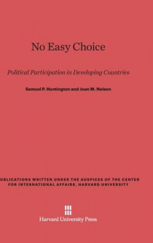 Kniha No Easy Choice Samuel P. Huntington
