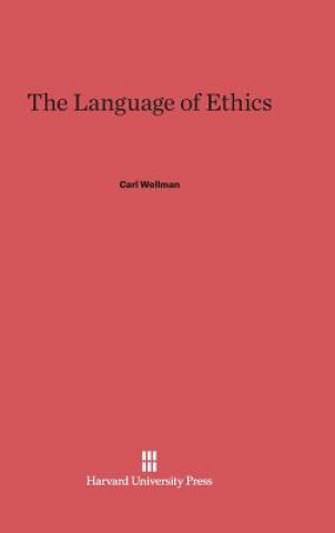 Carte Language of Ethics Carl Wellman