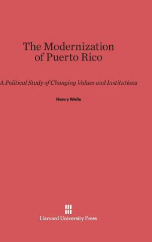 Książka Modernization of Puerto Rico Henry Wells