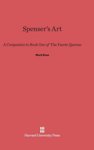 Könyv Spenser's Art Mark Rose