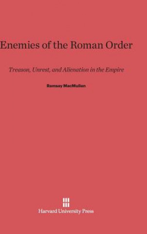 Carte Enemies of the Roman Order Ramsay MacMullen
