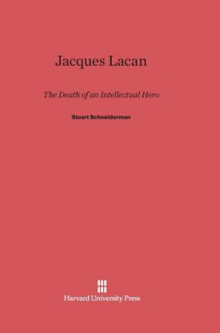 Könyv Jacques Lacan Stuart Schneiderman