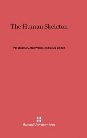 Livre Human Skeleton Pat Shipman