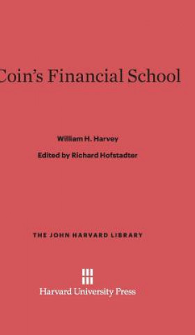 Carte Coin's Financial School William H. Harvey