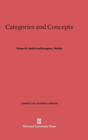 Kniha Categories and Concepts Edward E. Smith