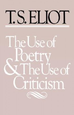 Carte Use of Poetry and Use of Criticism T S Eliot