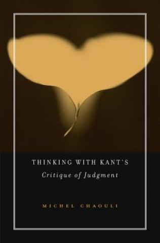 Libro Thinking with Kant's Critique of Judgment Michel Chaouli