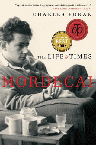 Kniha Mordecai: The Life & Times Charles Foran