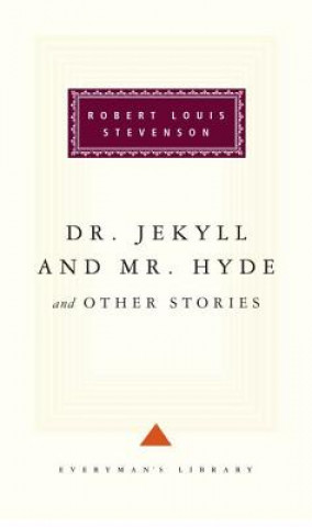 Kniha Dr. Jekyll and Mr. Hyde and Other Stories Robert Louis Stevenson