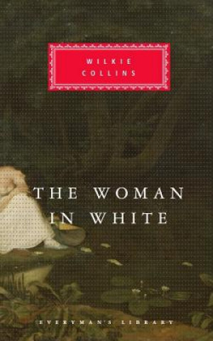 Könyv The Woman in White Wilkie Collins