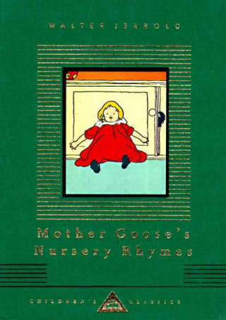 Kniha Mother Goose's Nursery Rhymes Walter Jerrold