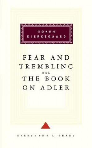 Kniha Fear and Trembling and the Book on Adler Soren Kierkegaard