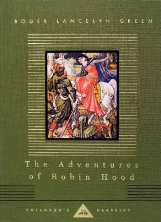 Kniha The Adventures of Robin Hood Roger Lancelyn Green
