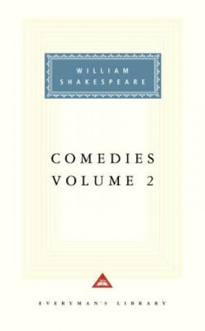 Knjiga Comedies, Vol. 2: Volume 2 William Shakespeare