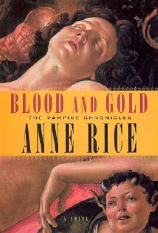 Carte Blood and Gold Anne Rice