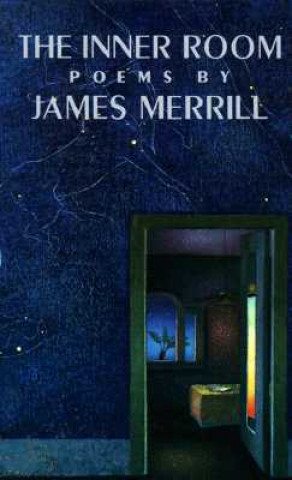 Kniha Inner Room James Merrill