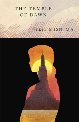 Książka The Temple of Dawn: The Sea of Fertility, 3 Yukio Mishima