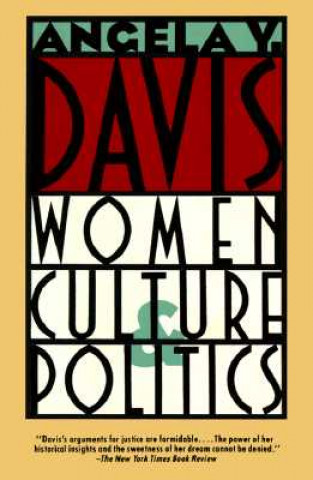 Könyv Women, Culture & Politics Angela Davis