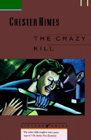 Book The Crazy Kill Chester B. Himes