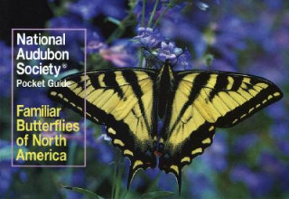 Carte National Audubon Society Pocket Guide: Familiar Butterflies of North America Richard K. Walton