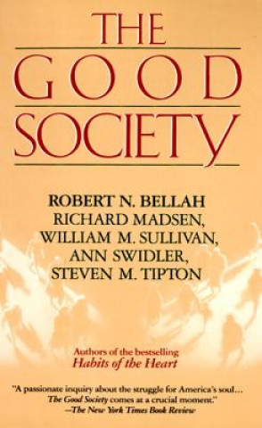 Kniha Good Society Robert N. Bellah
