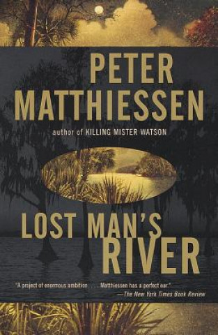 Книга Lost Man's River: Shadow Country Trilogy (2) Peter Matthiessen