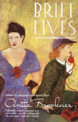 Kniha Brief Lives Anita Brookner