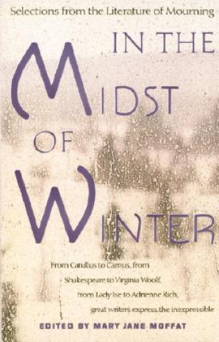Carte In the Midst of Winter Mary J. Moffat