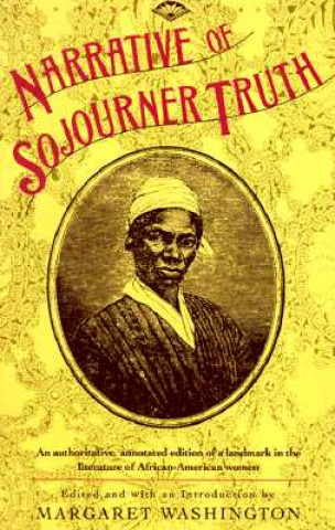 Livre Narrative of Sojourner Truth Sojourner Truth