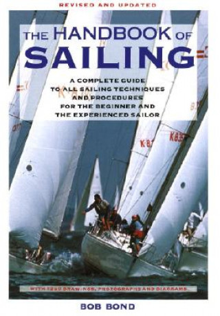 Книга The Handbook of Sailing Bob Bond