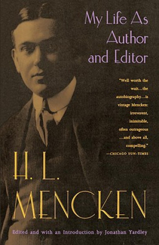 Carte My Life as Author and Editor H. L. Mencken