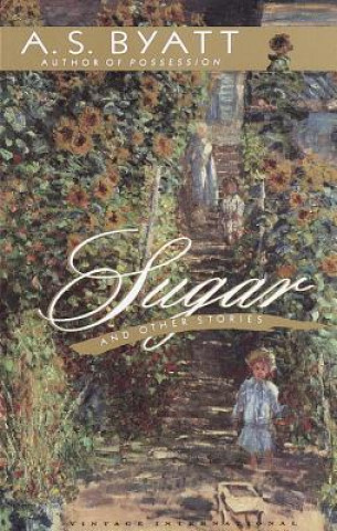 Книга Sugar and Other Stories A S Byatt