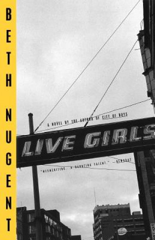 Könyv Live Girls Beth Nugent