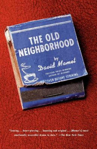 Carte The Old Neighborhood David Mamet