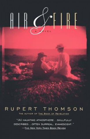 Buch Air & Fire Rupert Thomson