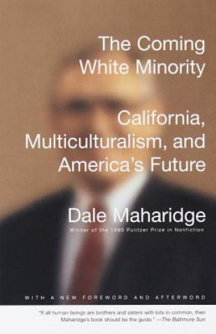 Knjiga The Coming White Minority Dale Maharidge