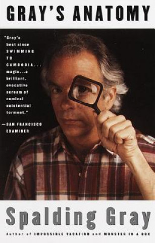 Knjiga Gray's Anatomy Spalding Gray