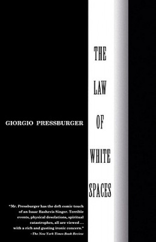 Kniha The Law of White Spaces Giorgio Pressburger