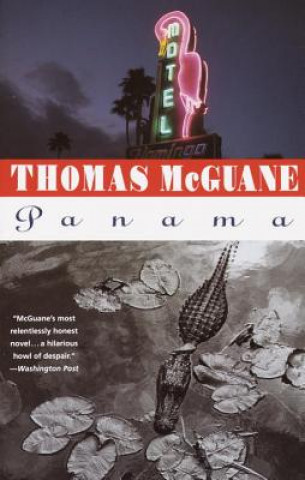 Kniha Panama Thomas McGuane