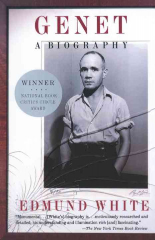 Kniha Genet: A Biography Edmund White