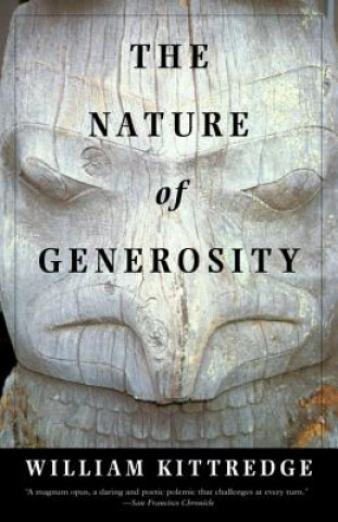 Kniha The Nature of Generosity William Kittredge