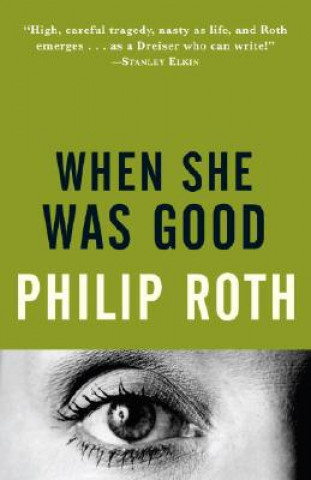 Carte When She Was Good Philip Roth