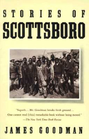 Könyv Stories of Scottsboro James E. Goodman