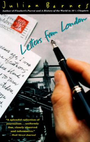 Buch Letters from London Julian Barnes