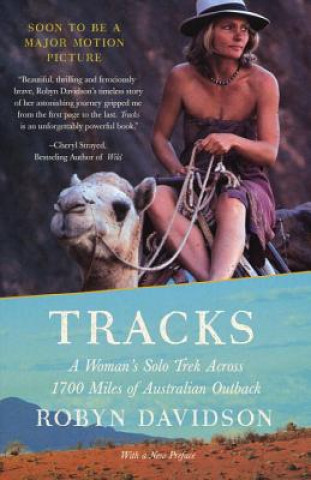 Carte Tracks: A Woman's Solo Trek Across 1700 Miles of Australian Outback Robyn Davidson