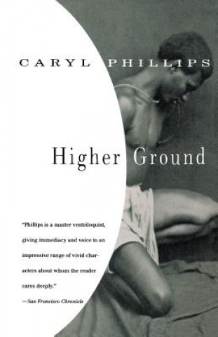 Kniha Higher Ground Caryl Phillips