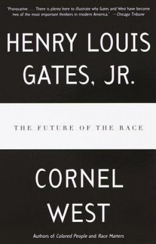 Carte The Future of the Race Cornel West