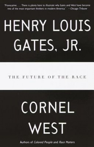 Knjiga The Future of the Race Cornel West